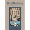 The Galilee Bell: from Sanctuary to Asylum and Back - the Role of the Church - Paperback