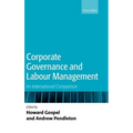 Corporate Governance and Labour Management: An International Comparison - Hardcover