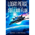 Logan Pierce and the Stellium Flux - Paperback