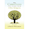 What Christians Can Learn from Other Religions - Paperback