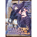 Skeleton Knight in Another World (Manga) Vol. 14 - Paperback
