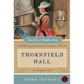 Thornfield Hall: Jane Eyre's Hidden Story - Paperback