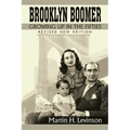 Brooklyn Boomer: Growing Up in the Fifties (Revised New Edition) - Paperback
