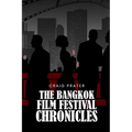 Bangkok Film Festival Chronicles - Paperback