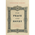 For Peace and Money: French and British Finance in the Service of Tsars and Commissars - Paperback