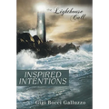 Inspired Intentions: The Lighthouse Call - Hardcover
