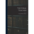 The Ideal Teacher - Paperback
