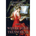 Where Your Treasure Is - Paperback