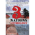 3 Nations Anthology: Native, Canadian & New England Writers - Paperback