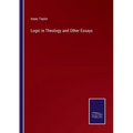 Logic in Theology and Other Essays - Paperback
