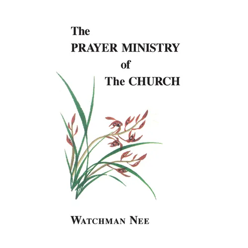The Prayer Ministry of the Church - Paperback
