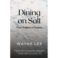Dining on Salt: Four Seasons of Septets - Paperback
