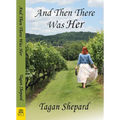 And Then There Was Her - Paperback