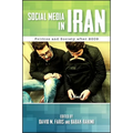 Social Media in Iran: Politics and Society after 2009 - Paperback