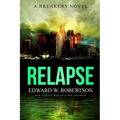 Relapse - Paperback