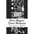 Deus Magnus Timor Mortuum - Paperback