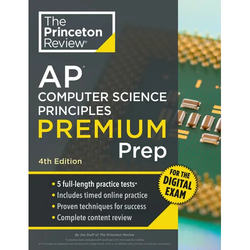 Princeton Review AP Computer Science Principles Premium Prep, 4th Edition: 5 Practice Tests + Digital Practice Online + Content Review - Paperback