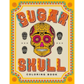 SUGAR SKULL Coloring Book: 70 Plus Designs Inspired by Día de Los Muertos - Day of the Dead - Easy Anti-Stress and Relaxation Patterns for kids and Ad - Paperback