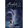 Muskets & Martyrs - Paperback
