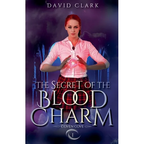 The Secret of the Blood Charm - Paperback