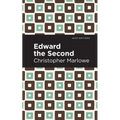 Edward the Second - Paperback