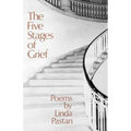 The Five Stages of Grief: Poems - Paperback