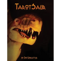 TarotSaur: Art, fossils, witchcraft. You're dead and out of this world. - Hardcover