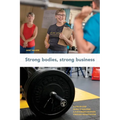 Strong Bodies, Strong Business: A Step-By-Step Guide to Building a Sustainable Business Through Weightlifting - Paperback