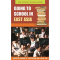 Going to School in East Asia - Hardcover