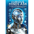 Curious Minds Ask: 55 Thought-Provoking Questions for Humanity Answered by Artificial Intelligence 2 - Paperback