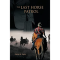 The Last Horse Patrol - Paperback
