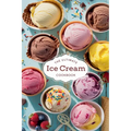 The Ultimate Ice Cream Cookbook - Paperback