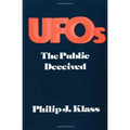 UFOs: The Public Deceived - Paperback
