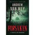 Forsaken: A Novel of Horror - Paperback