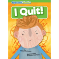 I Quit! - Paperback