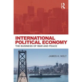 International Political Economy: The Business of War and Peace - Paperback