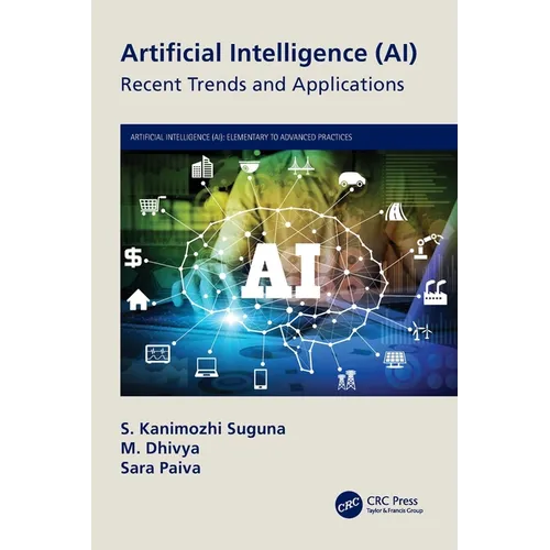 Artificial Intelligence (AI): Recent Trends and Applications - Paperback