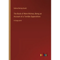 The Book of Were-Wolves; Being an Account of a Terrible Superstition: in large print - Paperback