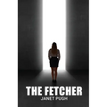The Fetcher - Paperback