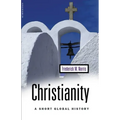 Christianity: A Short Global History - Paperback