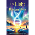 The Light Between Them - Hardcover
