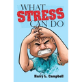 What Stress Can Do - Paperback