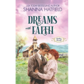 Dreams With Faith: A Wholesome Historical Novella - Paperback