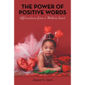 The Power of Positive Words: Affirmations from a Mother's Heart - Paperback