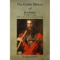 The Gothic History of Jordanes - Paperback