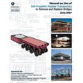 Manual on Use of Self-Propelled Modular Transporters to Remove and Replace Bridges - Paperback