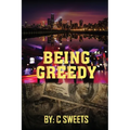 Being Greedy - Paperback