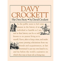Davy Crockett: His Own Story: A Narrative of the Life of David Crockett - Paperback