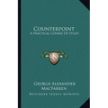 Counterpoint: A Practical Course Of Study - Paperback