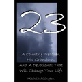 23: A Country Preacher, His Grandson, And A Devotional That Will Change Your Life - Paperback